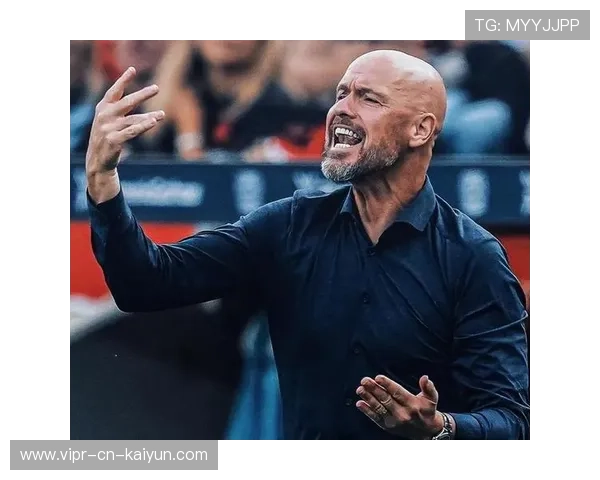 滕哈赫战术大变：夏窗被安排为首发新核